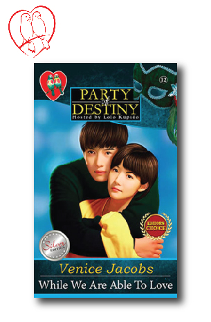 Party Of Destiny, Hosted by Lolo Kupido Series 12: While We Are Able To Love